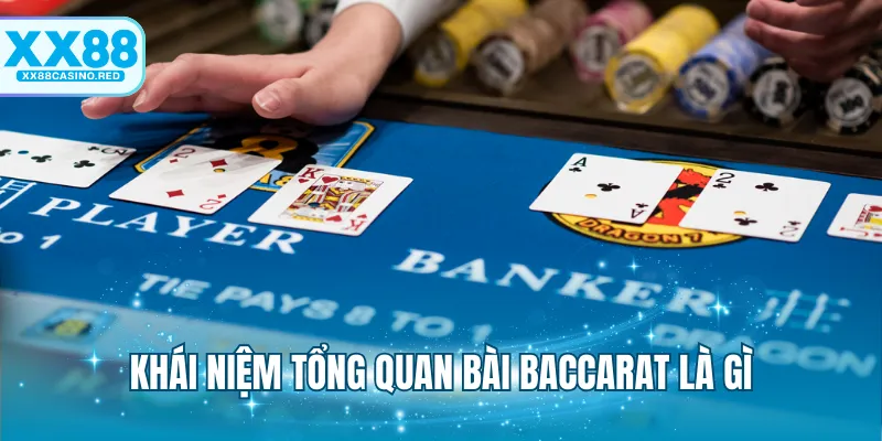 Baccarat Là Gì? Một Số Mẹo Chơi Bài Áp Dụng Cho Newbie 5 Khái niệm tổng quan bài baccarat là gì